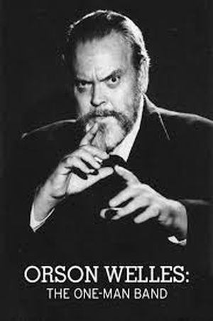 Orson Welles, l'homme orchestre