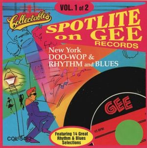 Spotlite on Gee Records, Volume 1