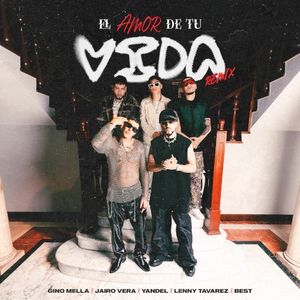 El amor de tu vida (remix)