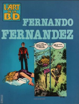 Fernando Fernandez - L'art de la B.D., tome 2