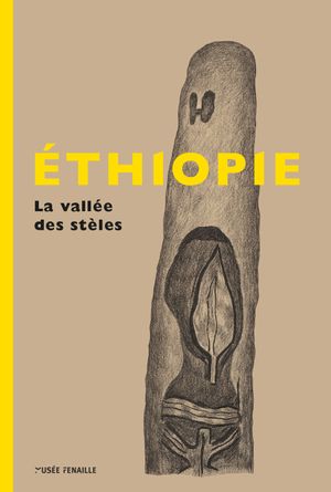 Ethiopie, la vallée des stèles