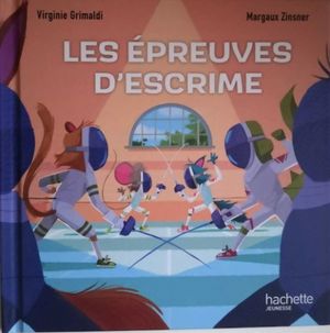 Les épreuves d'escrime