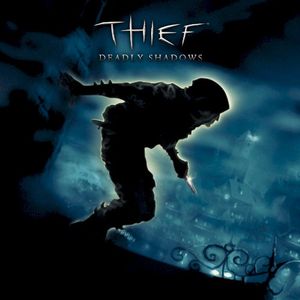 Thief: Deadly Shadows (OST)