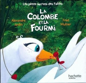 La Colombe et la Fourmi