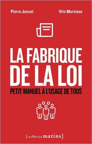 La fabrique de la loi