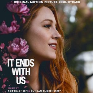 It Ends With Us: Original Motion Picture Soundtrack (OST)