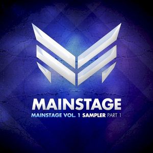 Mainstage Vol. 1 Sampler Part 1 (EP)