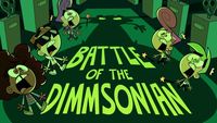 Battle au Dimmsonian