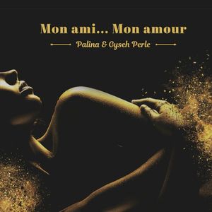 Mon ami… Mon amour