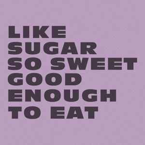 Like Sugar (Single)