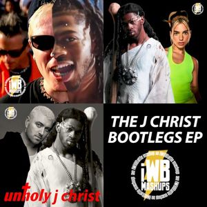 The J Christ Bootlegs (EP)