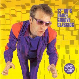 12" 80's Dance Groove Classics