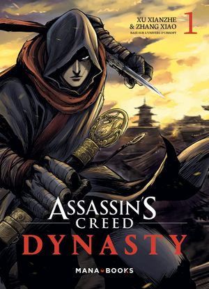 Assassin's Creed Dynasty, tome 1