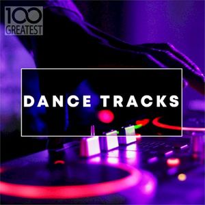 100 Greatest Dance Tracks