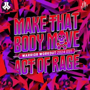 Make That Body Move (Warrior Workout 2024 OST) (OST)