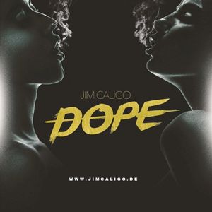 Dope