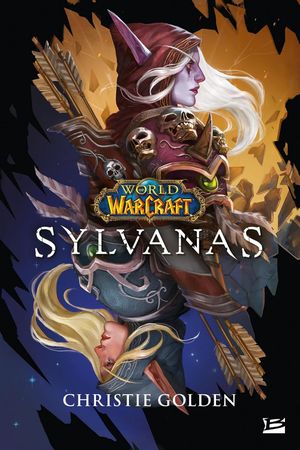 World of Warcraft : Sylvanas