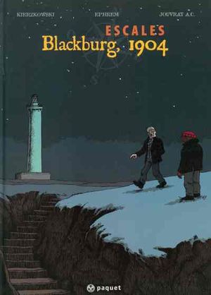 Blackburg, 1904 - Escales, tome 1