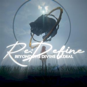 Re:Define ~Beyond the Divine Ordeal~ (Single)