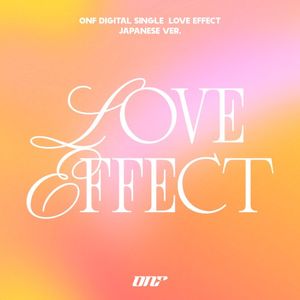 Love Effect -Japanese ver.- (Single)