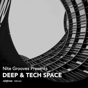 Nite Grooves Presents Deep & Tech Space