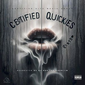 CERTIFIED QUICKIES