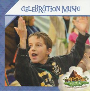 Wilderness Escape: Celebration Music (OST)