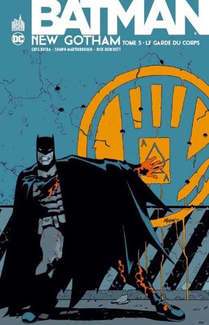 Le Garde du corps - Batman: New Gotham, tome 3