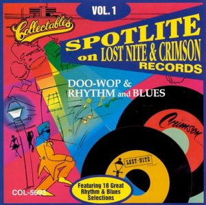 Spotlite on Lost Nite & Crimson Records, Volume 1