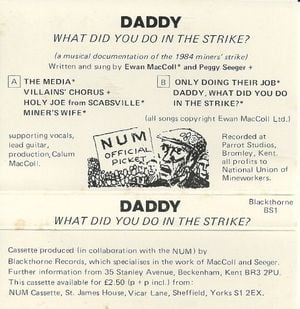 Daddy, What Did You Do In The Strike?