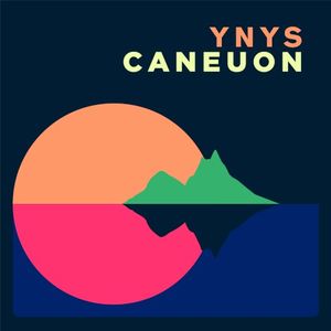 Caneuon (Single)