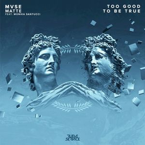 Too Good to Be True (Single)