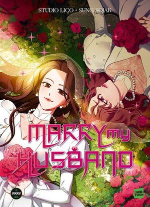 Marry My Husband, tome 4