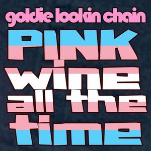 Pink Wine All The Time (Single)