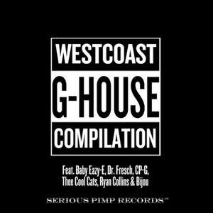 Westcoast G-House Compilation