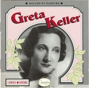 Greta Keller : Succès et raretés 1931–1938