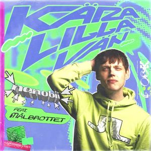 KÄRA LILLA VÄN (Dum Dum) (Single)