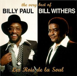 The Very Best of Billy Paul & Bill Withers