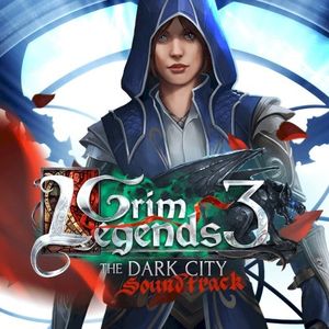 Grim Legends 3: The Dark City Soundtrack (OST)