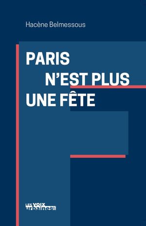 Paris n'est plus une fête