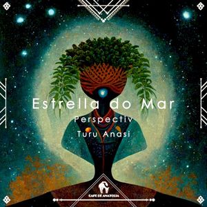 Estrela Do Mar (Turu Anasi remix)