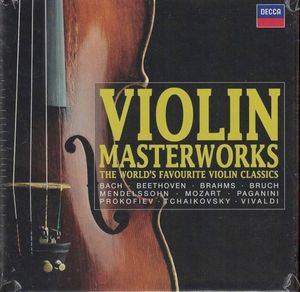 Violin Masterworks: The World's Favourite Violin Classics