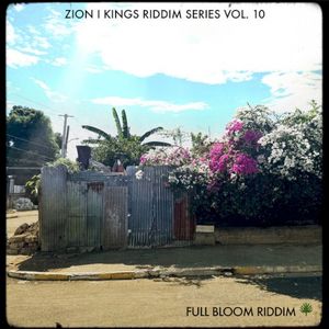 Full Bloom Riddim