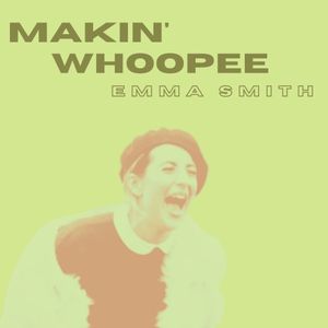 Makin' Whoopee (Single)