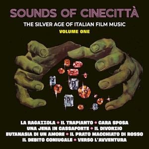 Sounds of Cinecittà: The Silver Age of Italian Film Music