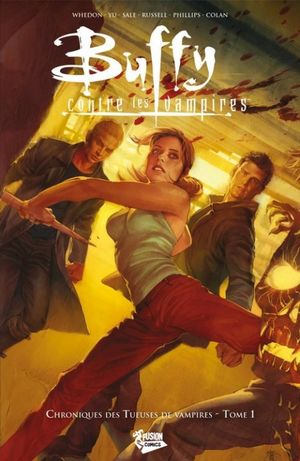 Buffy contre les vampires : Chroniques des tueuses de vampires, tome 1