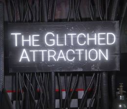 image-https://media.senscritique.com/media/000022301854/0/the_glitched_attraction.jpg