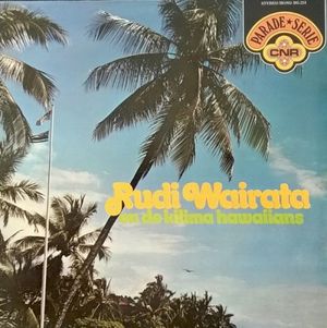 Rudi Wairata en De Kilima Hawaiians