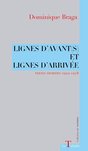 Ligne(s) d'avant et lignes d'arrivée