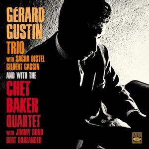 Gérard Gustin Trio and the Chet Baker Quartet